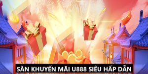 cách săn khuyến mãi u888 cho thành viên