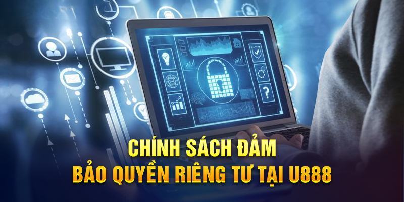 Quyền riêng tư U888 thành viên cần tuân thủ