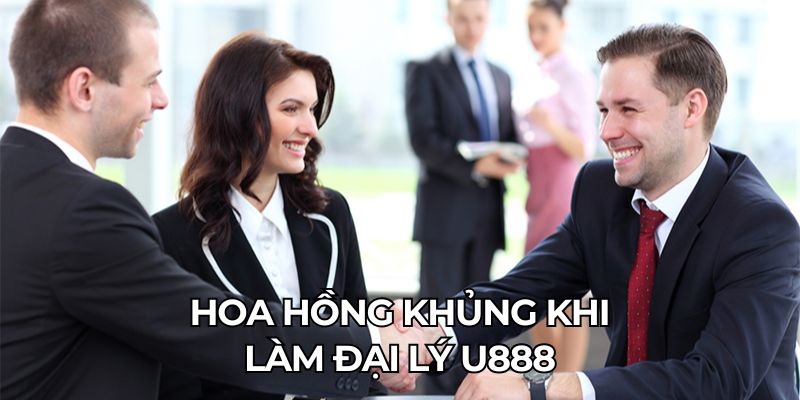 Hoa hồng khủng khi làm đại lý U888 