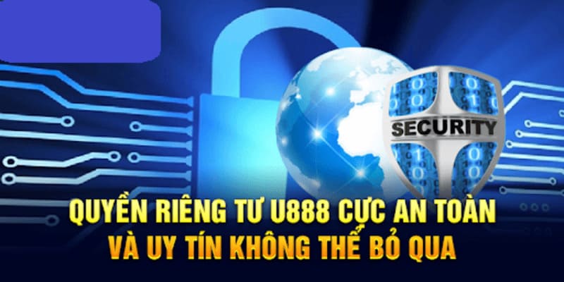 quyền riêng tư u888 về sử dụng thông tin